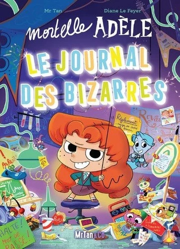 Mortelle Adelle. Le journal des bizarres