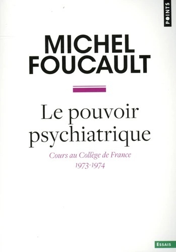 Le pouvoir psychiatrique