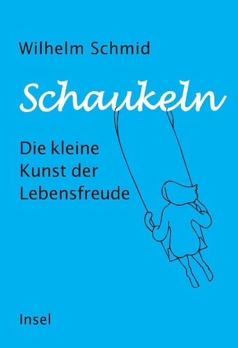 Schaukeln. Die kleine Kunst der Lebensfreude