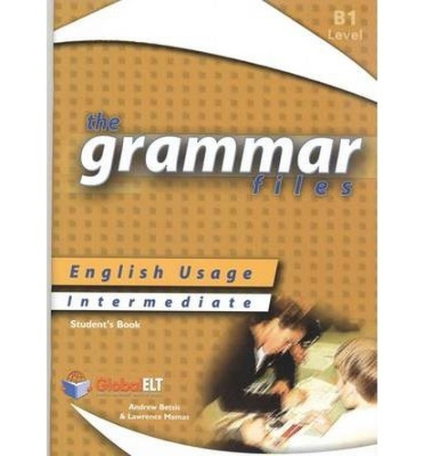 English Usage Grammar Files Intermediate
