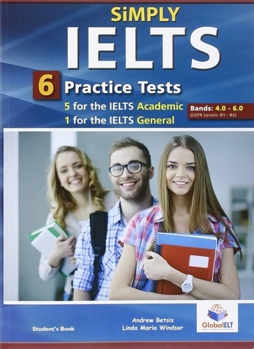 Simply IELTS 6 Tests (5 Acad. + 1 Gral.)
