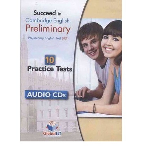 Succeed in Cambridge English Preliminary (PET) 10 Practice Tests -  Audio CD