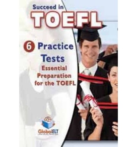 Succeed in TOEFL (6 prctice test). Student's book with key + CDs-MP3