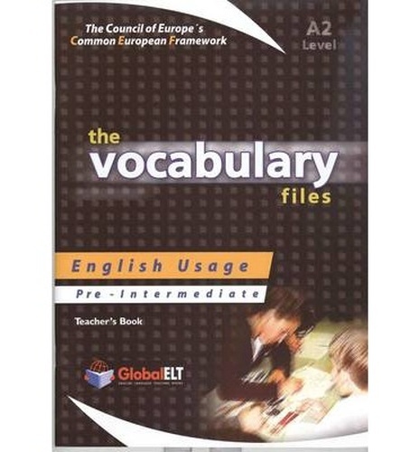 THE VOCABULARY FILES ENGLISH USAGE PRE - INTERMEDIATE TEACHERS BOOK