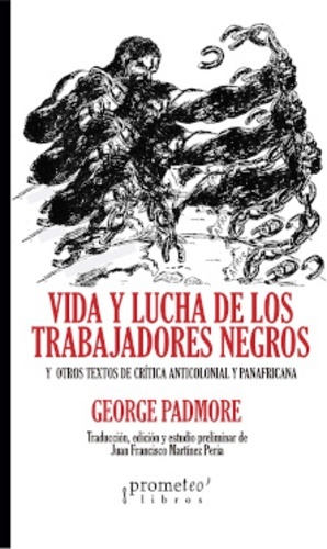 Vida y lucha de los trabajadores negros