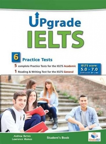 Upgrade IELTS 6 Tests (5 Acad. + 1 Gral.)