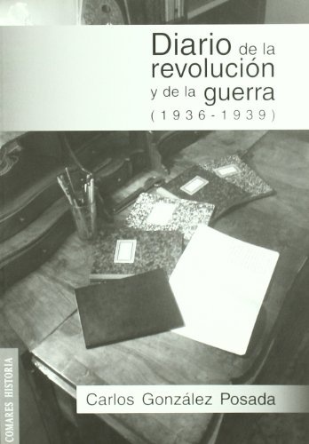 Diario de la revolución y la guerra
