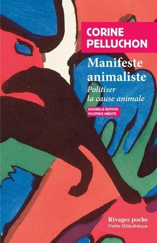 Manifeste animaliste - Politiser la cause animale