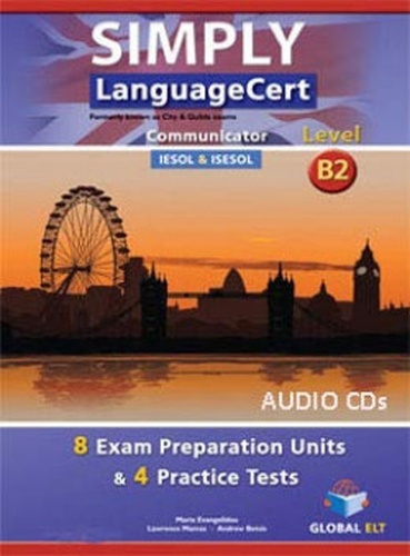 AUDIO CDS SIMPLY LANGUAGECERT - CEFR B2 - PREPARATION x{0026} PRACTICE TESTS