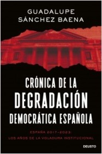 Crónica de la degradación democrática española