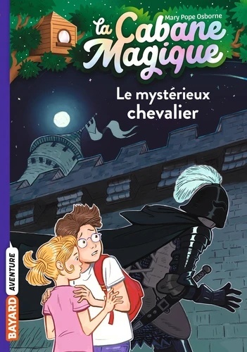 La Cabane magique Tome 2 - Le Mystérieux Chevalier