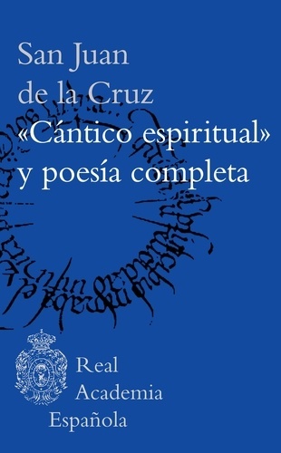 "Cántico espiritual". Poesía completa