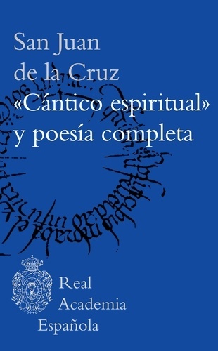 "Cántico espiritual". Poesía completa