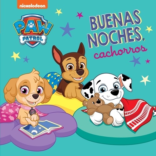 Buenas noches, cachorros (Paw Patrol   Patrulla Canina. Pequeñas manitas)