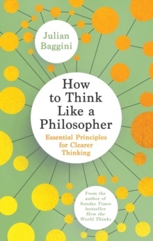 How to Think Like a Philosopher