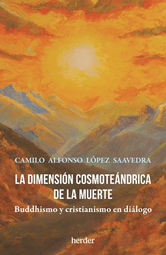 La dimensión cosmoteándrica de la muerte