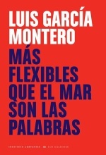 Más flexible que el mar son las palabras