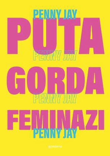 Puta gorda feminazi