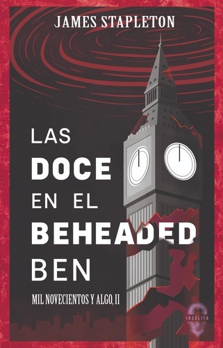 Las doce en el Beheaded Ben