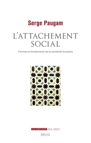 L'Attachement social - Formes et fondements de la solidarité humaine