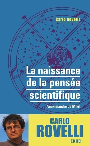 La naissance de la pensée scientifique - Anaximandre de Milet