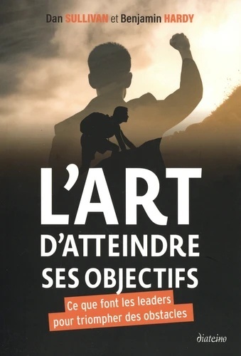 L'art d'atteindre ses objectifs