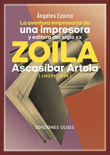 La aventura empresarial de una impresora y editora del siglo XX