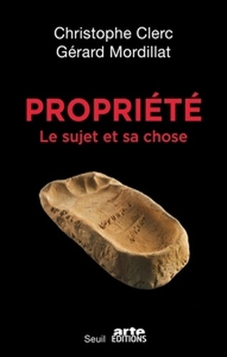 Propriété - Le sujet et sa chose