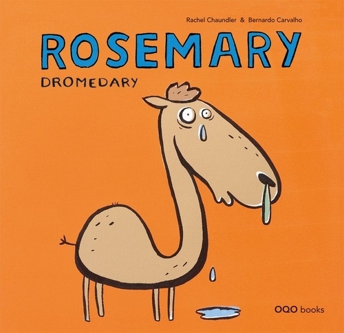 Rosemary Dromedary