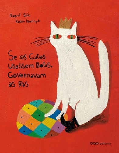 Se os gatos usassem botas, governavam as R s