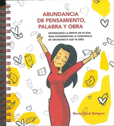 Abundancia de pensamiento, palabra y obra