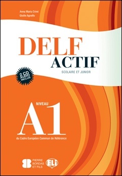 DELF Actif A1 Scolaire Guide Professeur