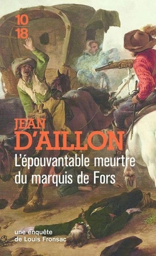 L'épouvantable meurtre du marquis de Fors