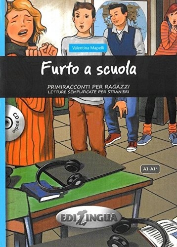 Furto a scuola. Libro + CD audio (A1/A1+)