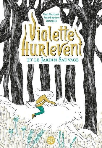 Violette Hurlevent et le jardin sauvage