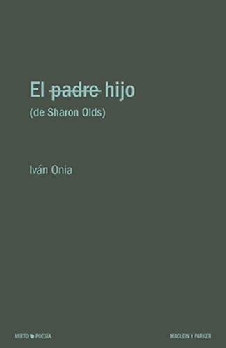 El padre hijo (de Sharon Olds)