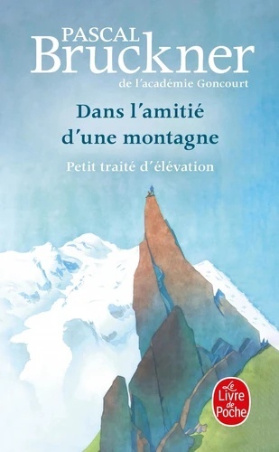 Dans l'amitié d'une montagne