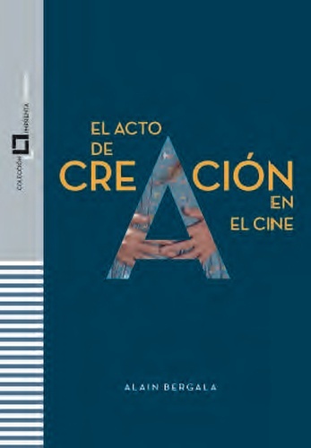 El acto de creación en el cine