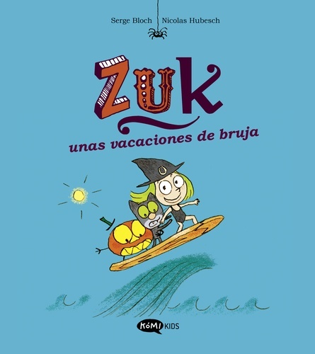 Zuk unas vacaciones de bruja