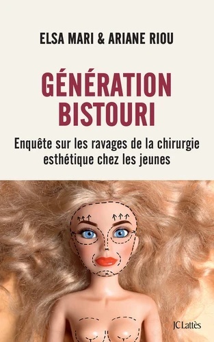 Génération bistouri - Enquête sur les ravages de la chirurgie esthétique chez les jeunes