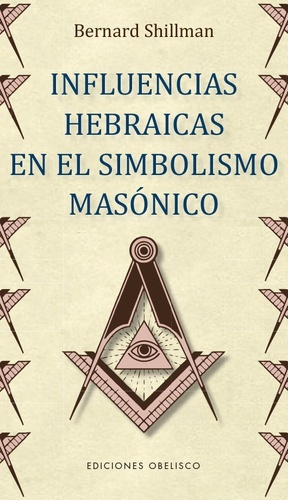 Influencias hebraicas en el simbolismo masónico