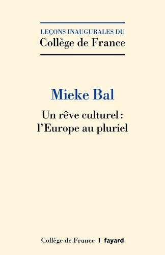 Un rêve culturel : l'Europe au pluriel