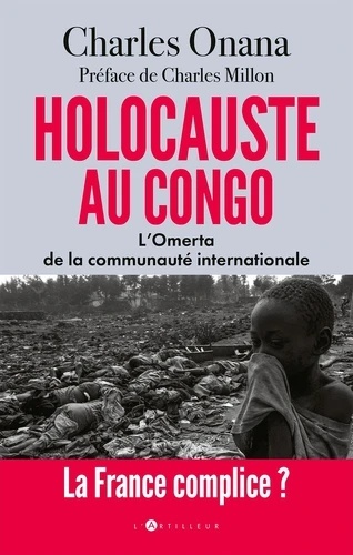 Holocauste au Congo - L'omerta de la communauté internationale