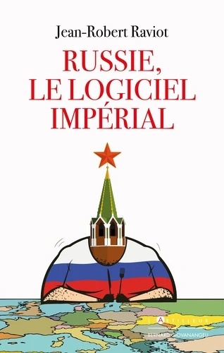 Russie, le logiciel impérial