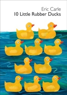 10 Little Rubber Ducks Board Book