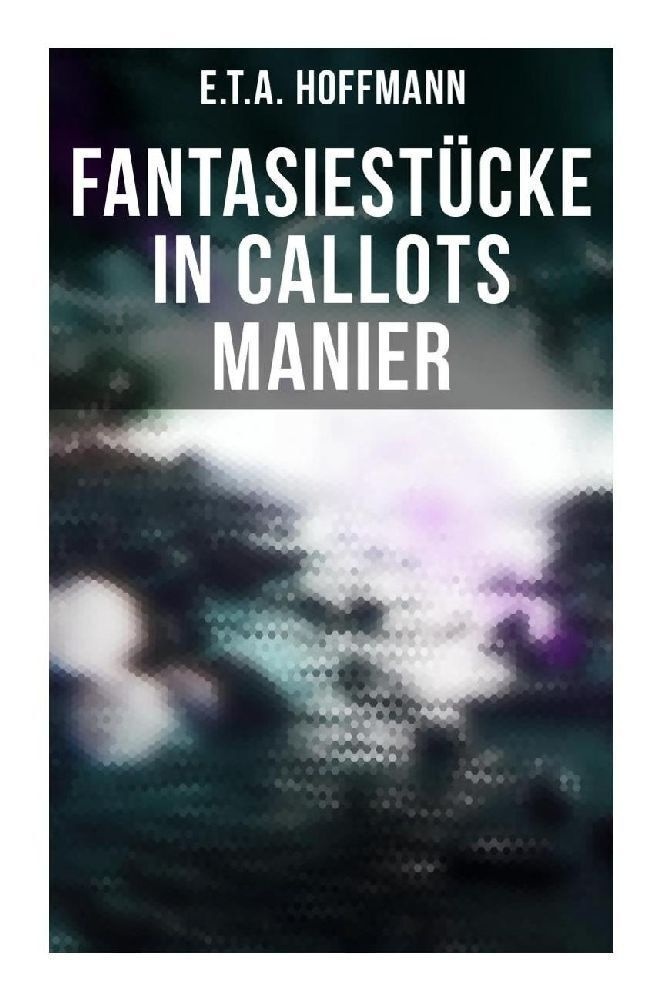 Fantasiestücke in Callots Manier