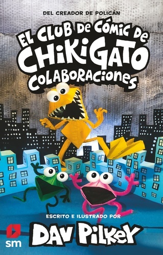 8. EL CAPITAN CALZONCILLOS Y LA DRAMATICA AVENTURA DE LOS ENGEN- DROS DEL  INODORO MALVA (TODO COLOR), DAV PILKEY