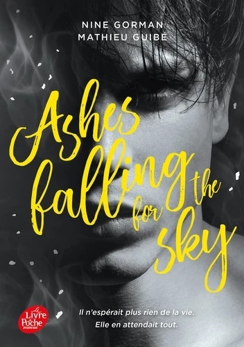 Ashes falling for the sky Tome 1