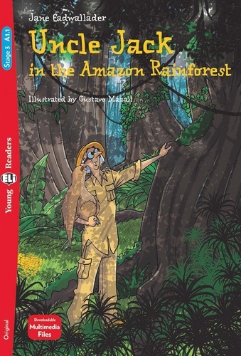 Uncle Jack and the amazon Rainforest