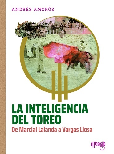 La inteligencia del toreo